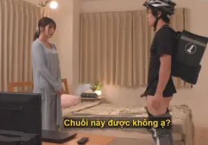 Chị giúp việc mà má tôi thuê về vừa trẻ vừa dâm vl